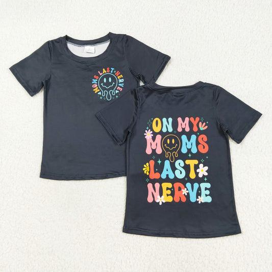 On My Moms Last Nerve Shirt Black T-shirt